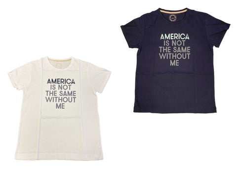 AMERICA IS NOT THE SAME WITHOUT ME Unisex America With Me Top NEW